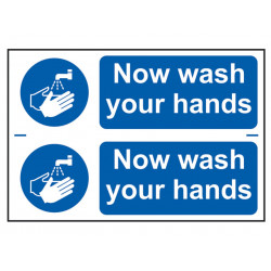Scan 0404 Now Wash Your Hands - PVC Sign 300 x 200mm
