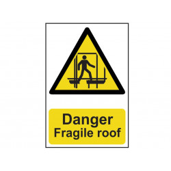 Scan 1104 Danger Fragile Roof - PVC Sign 200 x 300mm