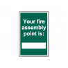 Scan 1526 Your Fire Assembly Point is - PVC Sign 200 x 300mm