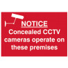 Scan 1607 Notice Concealed CCTV Camera - PVC Sign 300 x 200mm