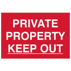 Scan 1652 Private Property Keep Out - PVC Sign 300 x 200mm