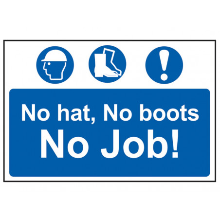 Scan 4009 No Hat, No Boots, No Job! - PVC Sign 600 x 400mm