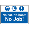 Scan 4009 No Hat, No Boots, No Job! - PVC Sign 600 x 400mm