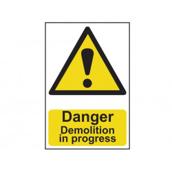 Scan 4106 Danger Demolition In Progress - PVC Sign 400 x 600mm