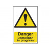 Scan 4106 Danger Demolition In Progress - PVC Sign 400 x 600mm