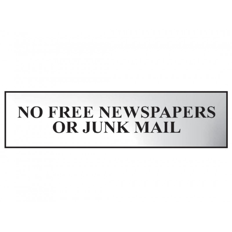 Scan 6023C No Free Newspapers Or Junk Mail - Polished Chrome Effect 200 x 50mm