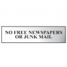 Scan 6023C No Free Newspapers Or Junk Mail - Polished Chrome Effect 200 x 50mm