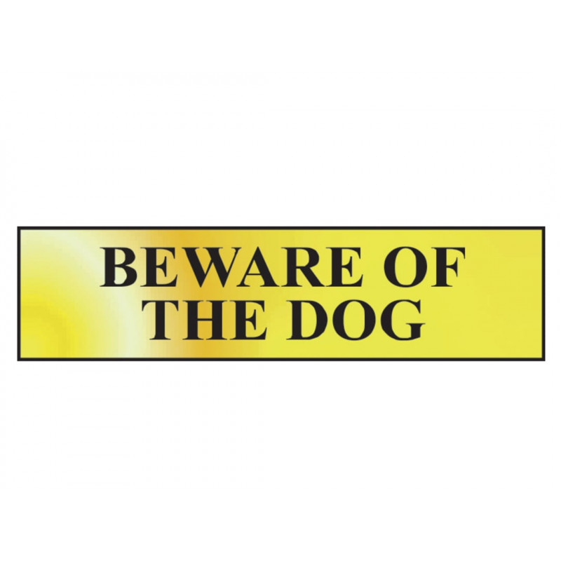 Scan 6050 Beware Of The Dog - Polished Brass Effect 200 x 50mm Scan 6050 Beware Of The Dog - Polished Brass Effect 200 x 50mm